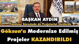 Göksun'da Prestij Projeler Her Geçen Gün Artıyor