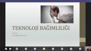 Sanko Üniversitesinde Teknoloji Bağımlılığı Online Konferansı
