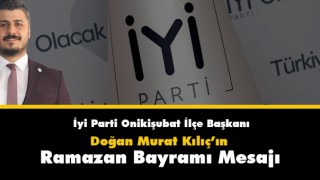 Başkan Kılıç'ın Ramazan Bayramı Mesajı