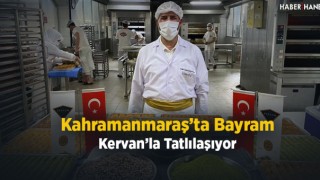 Kahramanmaraş'ta Bayram Kervan'la Tatlılaşıyor