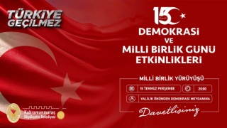 Kahramanmaraş'ta Milli Birlik Yürüyüşü Yapılacak
