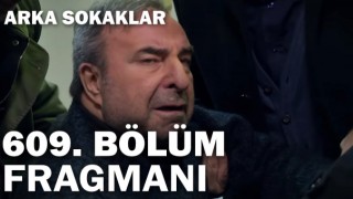 Arka Sokaklar 609.Bölüm, Arka Sokaklar Son Bölüm İzle