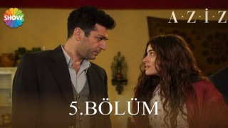Aziz 5.Bölüm Fragmanı, Aziz Son Bölüm İzle