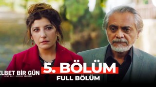 Elbet Bir Gün 5.Bölüm,Elbet Bir Gün 5.Bölüm Fragman
