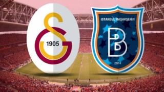 Galatasaray Başakşehir Maçı İzle , Galatasaray Başakşehir Maçı Hangi Kanalda