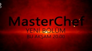 MasterChef Türkiye 149.Bölüm Kesintisiz Naklen FULL HD İzle