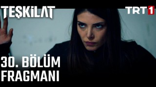 Teşkilat 30.Bölüm Kesintisiz FULL HD İzle