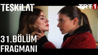 Teşkilat 31.Bölüm Kesintisiz FULL HD İzle