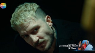 Üç Kuruş 10.Bölüm Tek Parça Kesintisiz FULL HD İzle (SHOW TV Canlı Yayın İzle)