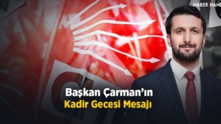 Başkan Çarman'ın Kadir Gecesi Mesajı