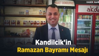 Kandilcik’in Ramazan Bayramı Mesajı