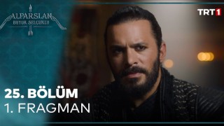 Alparslan Büyük Selçuklu 25.Bölüm Kesintisiz Full HD İzle