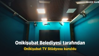 Onikişubat Belediyesi’nin son teknoloji stüdyosu yayına hazır