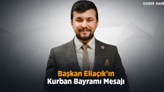 Başkan Eliaçık’ın Kurban Bayramı Mesajı