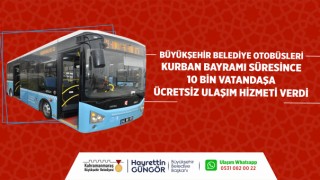 Büyükşehir Otobüsleri Bayramda 10 Bin Yolcuyu Ücretsiz Taşıdı