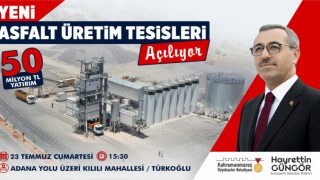 Kahramanmaraş'ta Yeni Asfalt Üretim Tesisleri Açılıyor