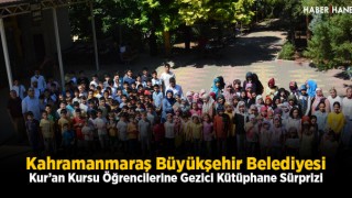 Kahramanmaraş Büyükşehir Belediyesi Kur’an Kursu Öğrencilerine Gezici Kütüphane Sürprizi