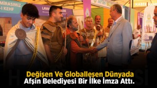Değişen Ve Globalleşen Dünyada Afşin Belediyesi Bir İlke İmza Attı.