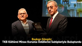 Başkan Güngör, TKB Kültürel Mirası Koruma Ödüllerini Sahipleriyle Buluşturdu