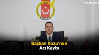 Başkan Kuzu’nun Acı Kaybı