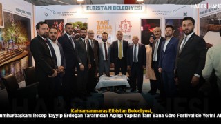 Elbistan Belediyesi, Cumhurbaşkanı Recep Tayyip Erdoğan Tarafından Açılışı Yapılan Tam Bana Göre Festival’de Yerini Aldı.