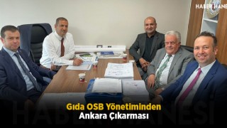 Gıda OSB Yönetiminden Ankara Çıkarması