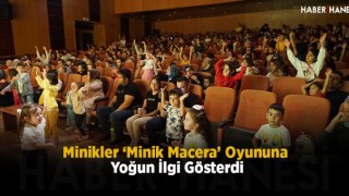 Minikler ‘Minik Macera’ Oyununa Yoğun İlgi Gösterdi