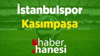 İstanbulspor-Kasımpaşa Maçı Ne Zaman? Saat Kaçta? ve Sıkça Sorulan Sorular