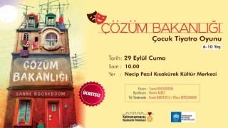 Çözüm Bakanlığı' Gösterisi NFK'da Çocuklarla Buluşuyor