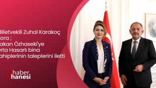 Milletvekili Zuhal Karakoç Dora; Orta Hasarlı bina sahiplerinin taleplerini iletti