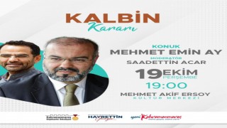 Prof. Ay, ‘Kalbin Kararı’nı Anlatacak
