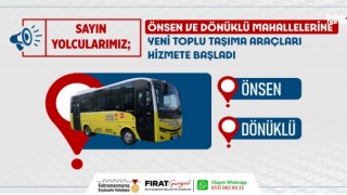 Kahramanmaraş Büyükşehir’den Önsen ve Dönüklü’ye Yeni Toplu Taşıma Araçları