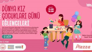 Kahramanmaraş'ta Kız Çocukları Piazza AVM’de Buluşuyor!