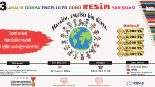 Kahramanmaraş'ta Özel Çocuklar İçin “Hayalim Engelsiz Bir Dünya” Yarışması Başlıyor
