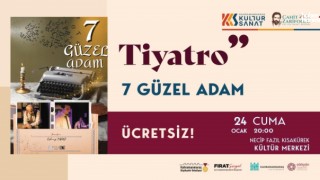 “7 Güzel Adam” NFK Kültür Merkezi'nde Tiyatroseverlerle Buluşuyor!