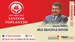 Kahramanmaraş Büyükşehir’den Aile Yılı’na Özel Program: Hayati İnanç Kahramanmaraş’ta