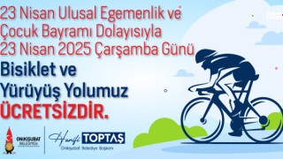 Onikişubat Belediyesi’nden 23 Nisan’da Çocuklara Çifte Bayram!