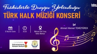 Kahramanmaraş Büyükşehir’den Sanatseverlere Davet: Türk Halk Müziği Konseri