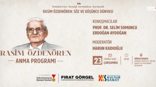 Rasim Özdenören Vefatının Yıl Dönümünde Kahramanmaraş'ta Anılacak