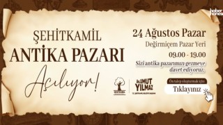 Şehitkamil Antika Pazarı Yarın Kapılarını Açıyor