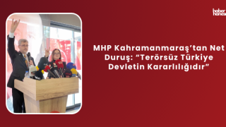 MHP Kahramanmaraş’tan Net Duruş: “Terörsüz Türkiye Devletin Kararlılığıdır”