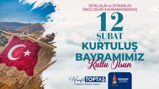 Başkan Toptaş; Her ferdi ‘Kahraman’ olan Maraş, hiçbir zaman teslim olmaz