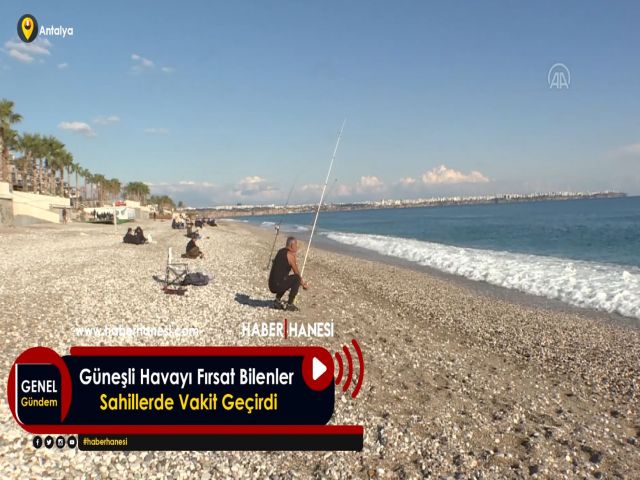 Güneşli Havayı Fırsat Bilenler Sahillerde Vakit Geçirdi