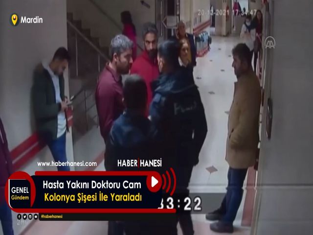 Hasta Yakını Doktoru Cam Kolonya Şişesi İle Yaraladı