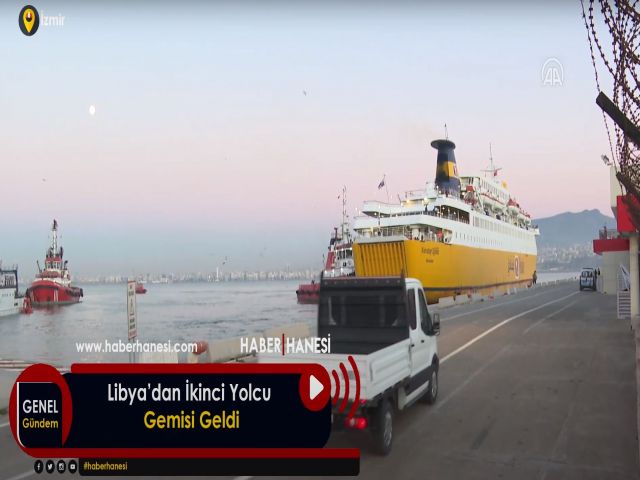Libya’dan İkinci Yolcu Gemisi Geldi