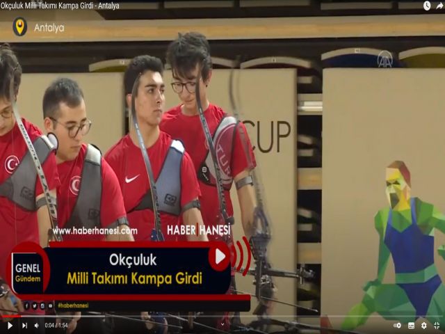 Okçuluk Milli Takımı kampa girdi