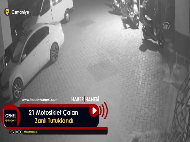 21 Motosiklet Çalan Zanlı Tutuklandı