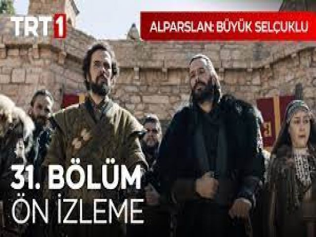 Alparslan Büyük Selçuklu 31.Bölüm İzle