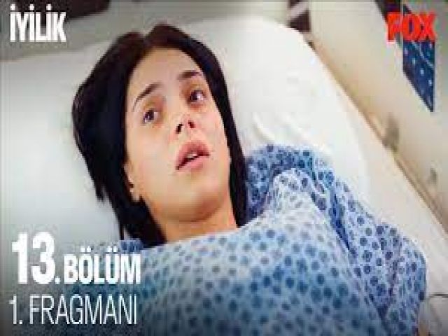 İyilik 13.Bölüm İzle